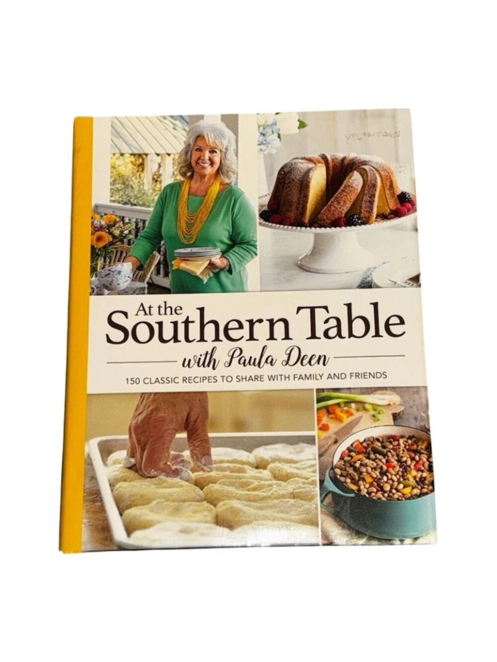 Cookbook At The Southern Table with Paula Deen